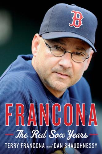 Francona: the Red Sox years