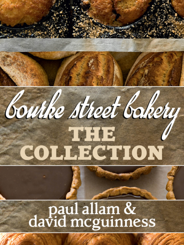 Bourke Street Bakery: the ultimate baking companion