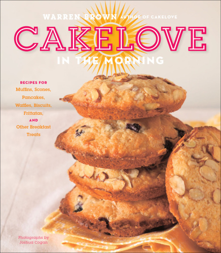 Cakelove in the morning: recipes from my favorite meal