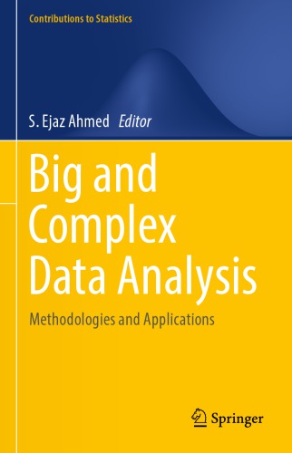 Big and Complex Data Analysis Methodologies and Applications