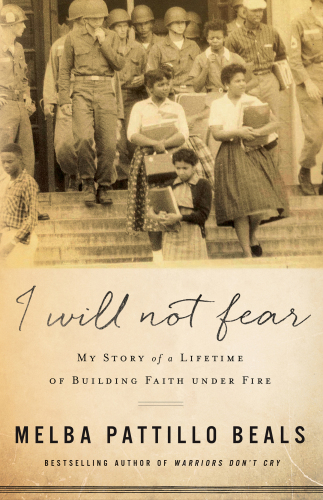 I will not fear: my story of a lifetime of building faith under fire