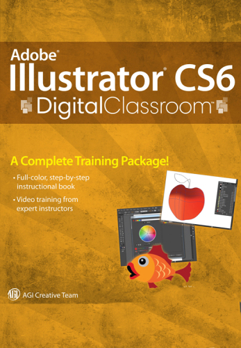 Adobe Illustrator CS6: digital classroom