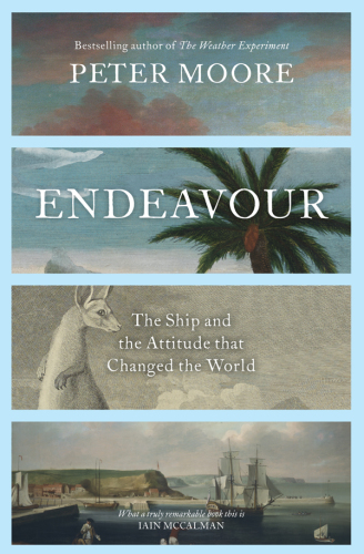 Endeavour: the ship and the attitude that changed the world