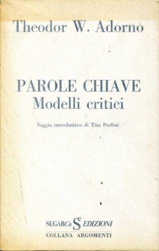 Parole chiave: modelli critici