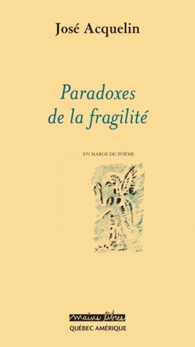 Paradoxes de la fragilité: en marge du poème