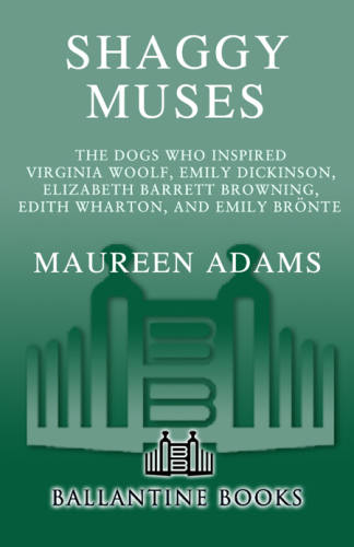 Shaggy muses: the dogs who inspired Virginia Woolf, Emily Dickinson, Edith Wharton, Elizabeth Barrett Browning, and Emily Brontë