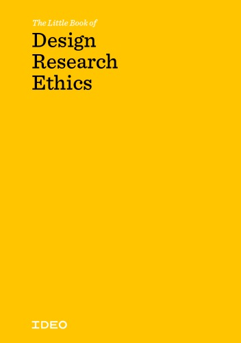 The Little Book of Design Research Ethics