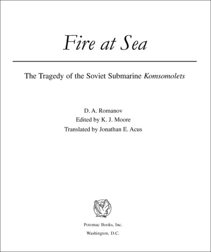 Fire at sea: the tragedy of the Soviet submarine Komsomolets