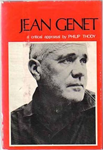 Jean Genet : A Study of His Novels and Plays