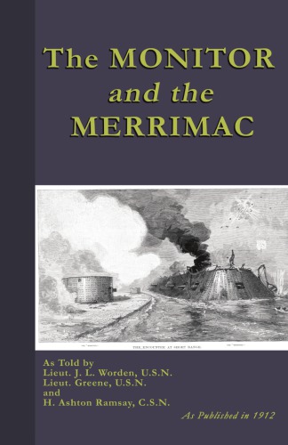 The Monitor and the Merrimac: both sides of the story