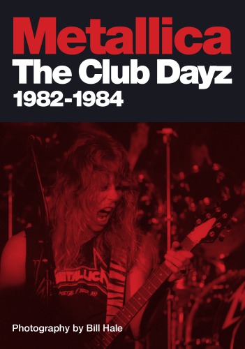 Metallica: club days, 1982-1984