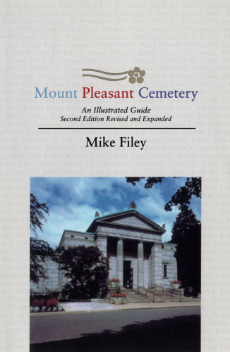 Mount Pleasant Cemetery: an illustrated guide