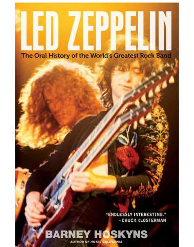 Led Zeppelin: the oral history of the world's greatest rock band