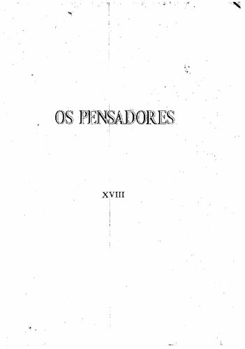 Os Pensadores - Carta Acerca da Tolerância - Segundo Tratado Sobre o Governo - Ensaio Acerca do Entendimento Humano