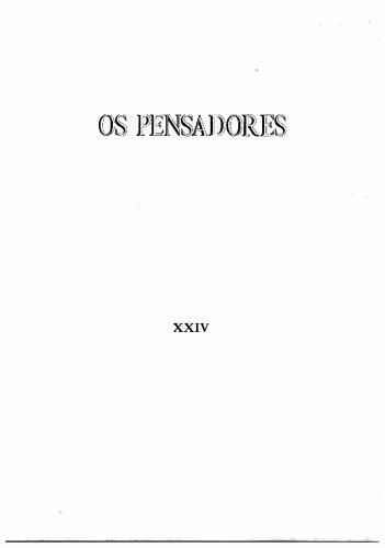 Os Pensadores - Do Contrato Social - Ensaio Sobre a Origem das Línguas - Discurso Sobre as Ciências e as Artes - DIscurso Sobre a Origem e os Fundamentos da Desigualdade Entre os Homens