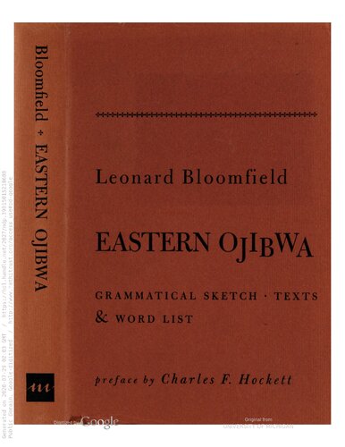 Eastern Ojibwa : Grammatical Sketch, Texts and Word List (Ojibway, Ojibwe)