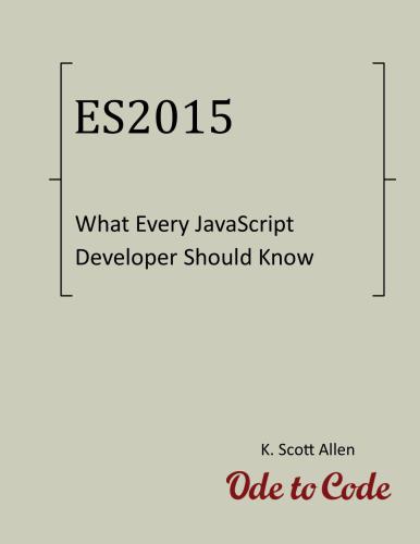 What Every JavaScript Developer Should Know About ECMAScript 2015