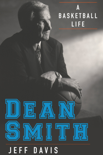 Dean Smith: a basketball life