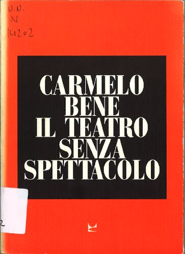 Il teatro senza spettacolo