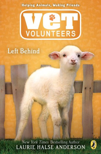 Left behind: Vet Volunteers Series, Book 17