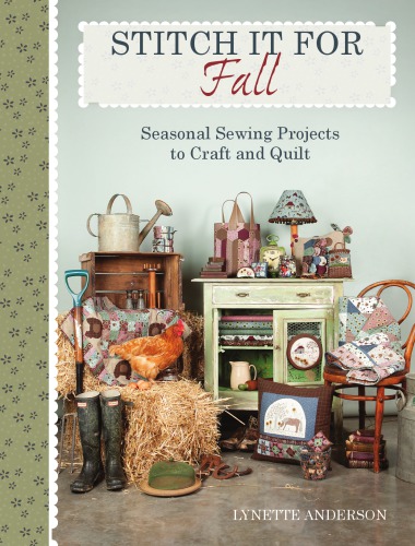 Stitch it for autumn: seasonal sewing projects to craft and quilt