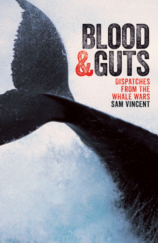 Blood & guts: dispatches from the whale wars