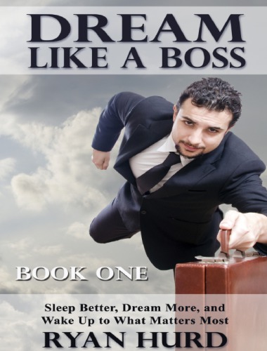 How to dream like a boss