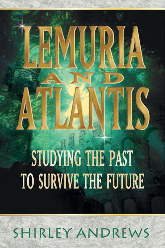 Lemuria and Atlantis: studying the past to survive the future