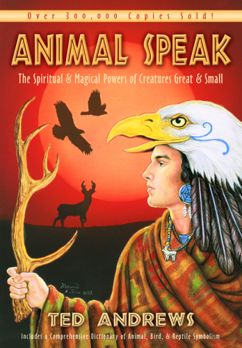 Animal-speak: the spiritual & magical powers of creatures great & small