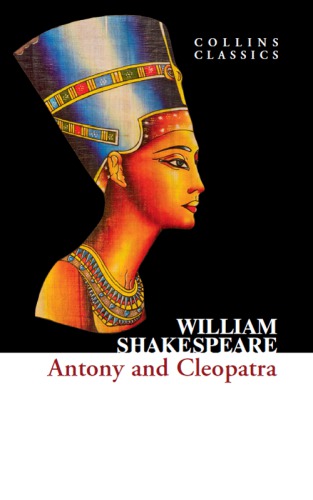 Antony and Cleopatra: modern text with introduction