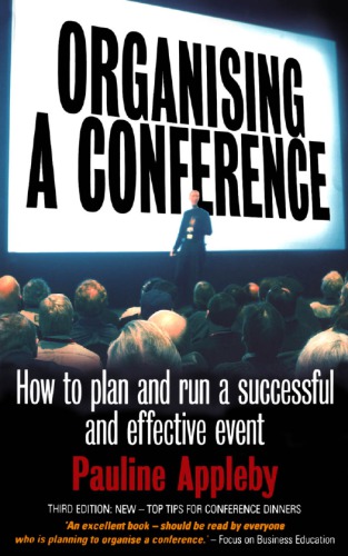 Organising a conference: how to plan and run an outstanding and successful event