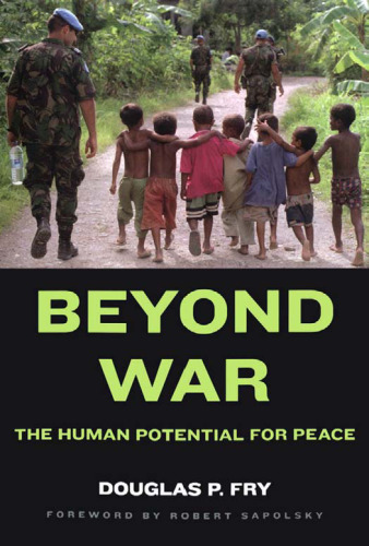 Beyond War: The Human Potential for Peace