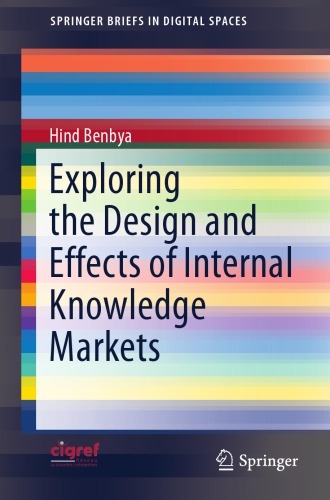 Exploring the design and effects of internal knowledge markets