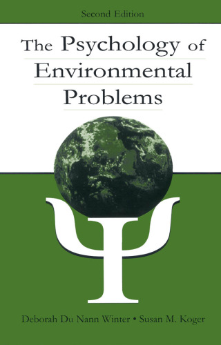 The Psychology of Environmental Problems: Psychology for Sustainability