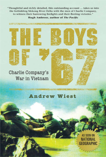 The boys of '67: Charlie Company's war in Vietnam