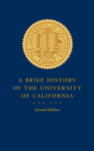 A brief history of the University of California