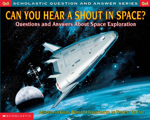 Can you hear a shout in space: questions and answers about space exploration