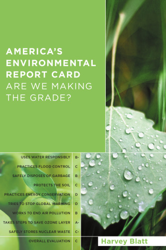 America's Environmental Report Card: Are We Making the Grade?