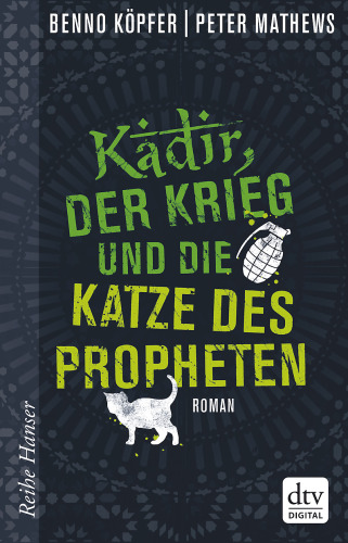 Kadir, der Krieg und die Katze des Propheten