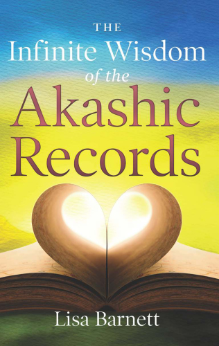 The Infinite Wisdom of the Akashic Records