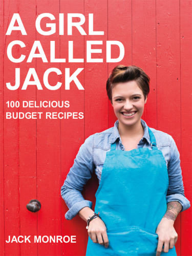 A girl called Jack: 100 delicious budget recipes