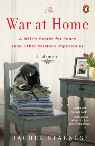 The war at home: a wife's search for peace (and other missions impossible)