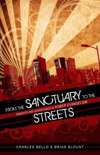 From the Sanctuary to the Streets