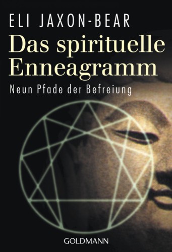 Das spirituelle Enneagramm Neun Pfade der Befreiung