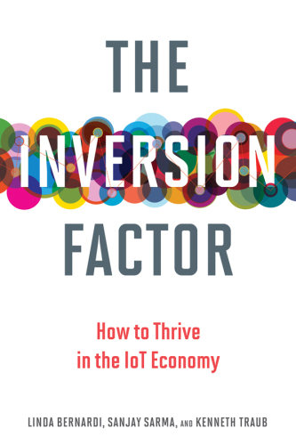 The inversion factor: how to thrive in the IoT economy