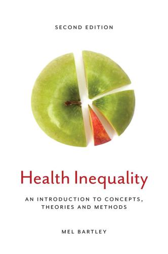 Health inequality an introduction to concepts, theories and methods