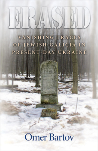 Erased: vanishing traces of Jewish Galicia in present-day Ukraine