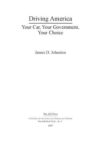 Driving America: Your Car, Your Government, Your Choice