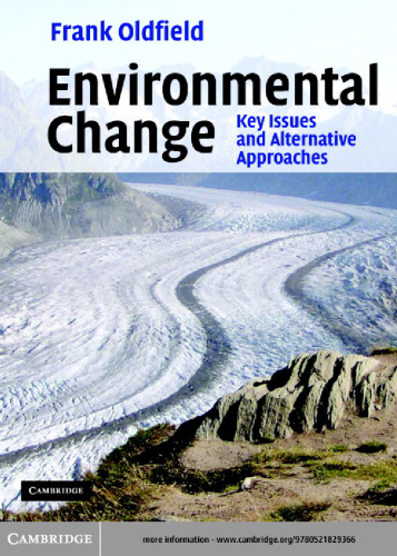 Environmental Change: Key Issues and Alternative Perspectives