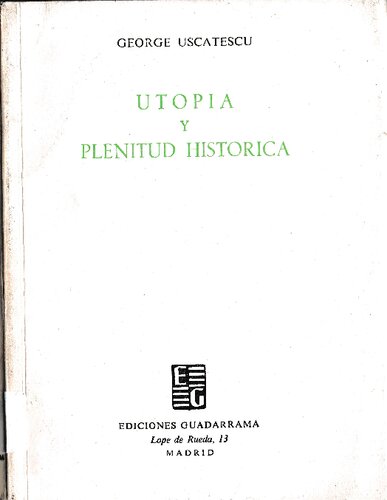 Utopía y plenitud histórica